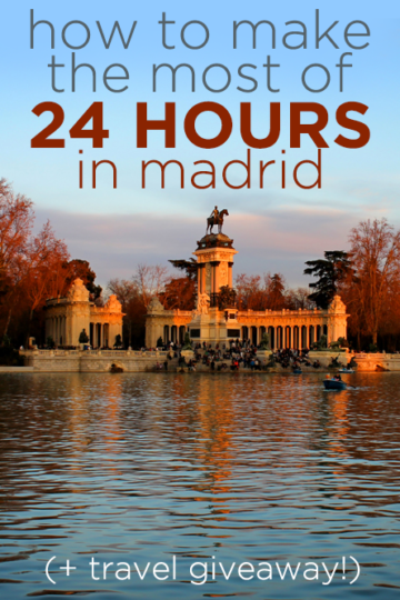 Pinterest: How to make the most of 24 hours in Madrid + travel giveaway
